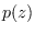 $p(z)$